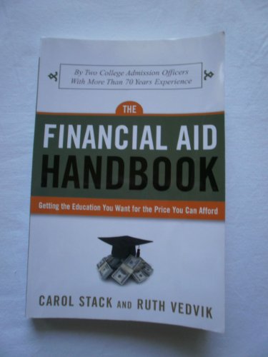 Imagen de archivo de The Financial Aid Handbook: Getting the Education You Want for the Price You Can Afford a la venta por Your Online Bookstore