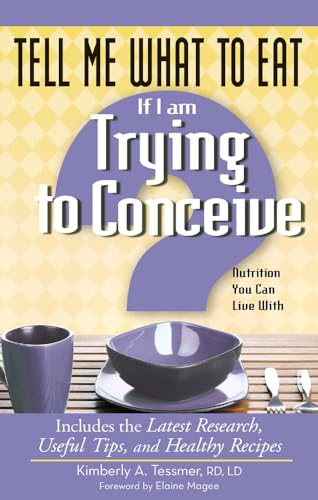 Stock image for Tell Me What to Eat If I Am Trying to Conceive (Paperback) for sale by Grand Eagle Retail