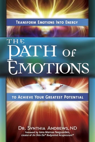 Stock image for The Path of Emotions: Transform Emotions Into Energy to Achieve Your Greatest Potential for sale by ThriftBooks-Atlanta
