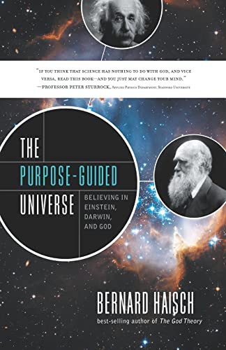 Stock image for The Purpose-Guided Universe : Believing in Einstein, Darwin, and God for sale by Better World Books