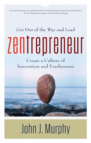 Stock image for Zentrepreneur: Get Out of the Way and Lead for sale by Decluttr