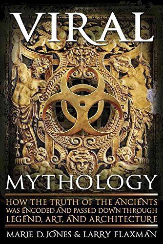 Beispielbild fr Viral Mythology: How the Truth of the Ancients was Encoded and Passed Down through Legend, Art, and Architecture zum Verkauf von Books From California