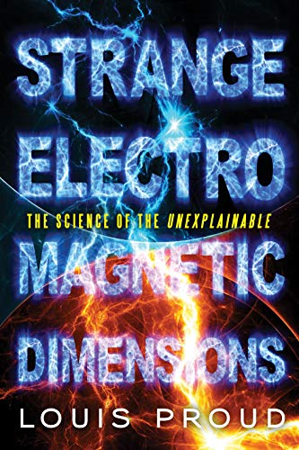 Imagen de archivo de Strange Electromagnetic Dimensions a la venta por Blackwell's