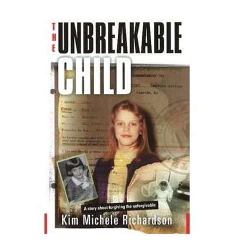 Beispielbild fr The Unbreakable Child zum Verkauf von Better World Books