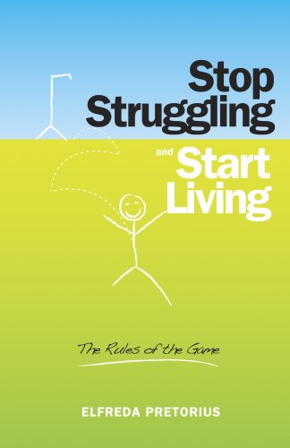 Stock image for Stop Struggling and Start Living: The Rules of the Game for sale by HPB-Red