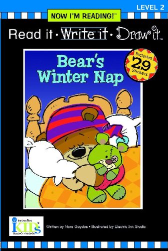 9781601691095: NIR! Read it, Write it, Draw it - Bear's Winter Nap - Level 2: (Hands on Reading, Writing and Drawing) (Now I'm Reading!, Level 2: Read It, Write, Draw It)