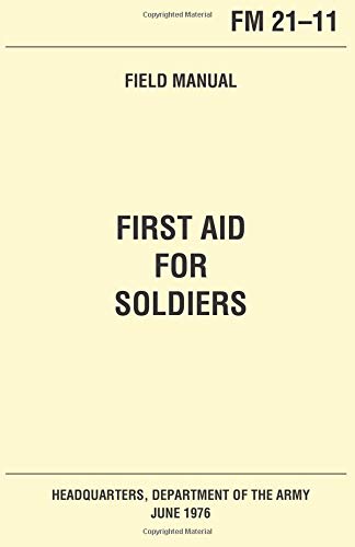 Imagen de archivo de First Aid for Soldiers U.S. Army a la venta por HPB-Red