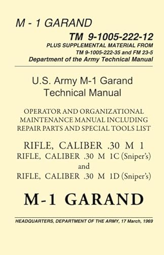 Beispielbild fr U.S. Army M-1 Garand Technical Manual zum Verkauf von GF Books, Inc.