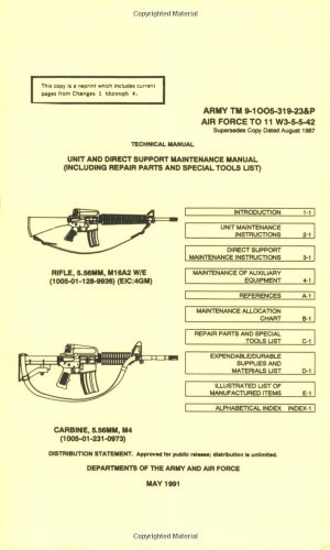 Stock image for U.S. Army M16A2 and M4 Carbine 5.56mm, Rifle Technical Manual for sale by Irish Booksellers