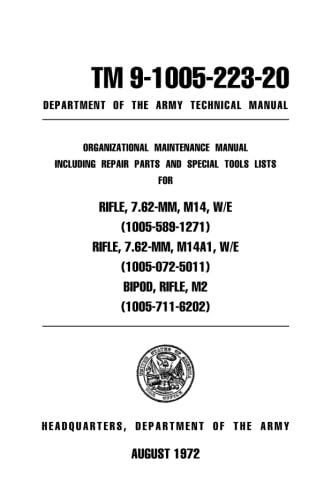 Beispielbild fr U.S. Army M14, A1 7.62mm Rifle Maintenance Manual zum Verkauf von GF Books, Inc.