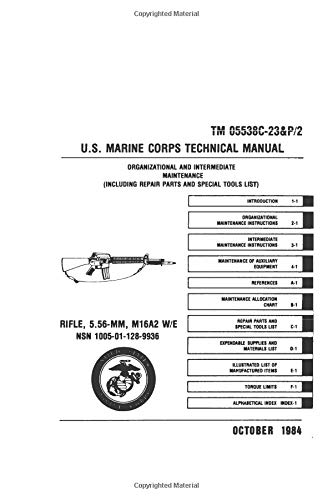 Imagen de archivo de U.S. Marine Corps Rifle, 5.56MM, M16A2 Technical Manual a la venta por Books to consolidate