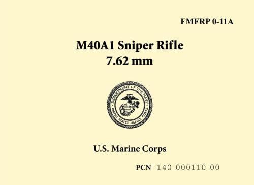 9781601700247: U.S. Marine Corps M40A1 Sniper Rifle 7.62mm