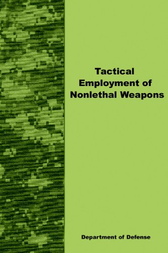 9781601700759: Tactical Employment of Nonlethal Weapons