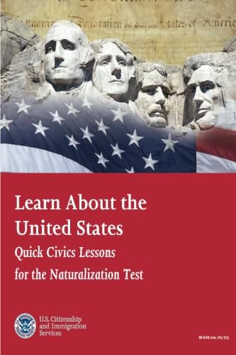 Imagen de archivo de Learn About the United States: Quick Civics Lessons for the Naturalization a la venta por -OnTimeBooks-