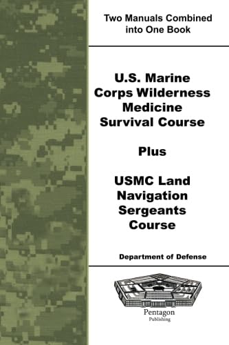 Beispielbild fr U.S. Marine Corps Wilderness Medicine Survival Course Plus USMC Land Navigation Sergeants Course zum Verkauf von Save With Sam