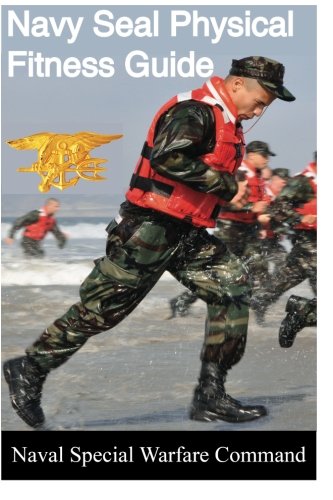 Beispielbild fr The Navy SEAL Physical Fitness Guide zum Verkauf von Revaluation Books