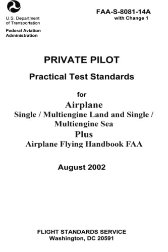 Private Pilot Practical Test Standards for Airplane Single / Multiengine Land and Single / Multiengine Sea Plus Airplane Flying Handbook FAA (9781601707765) by Federal Aviation Administration