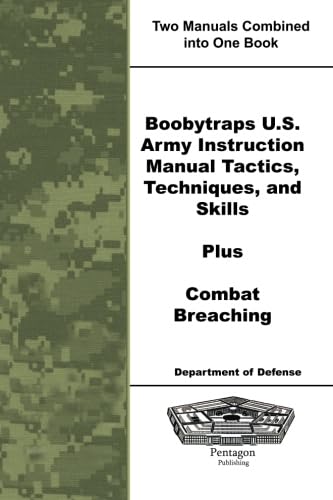 9781601708021: Boobytraps U.S. Army Instruction Manual Tactics, Techniques, and Skills Plus Combat Breaching