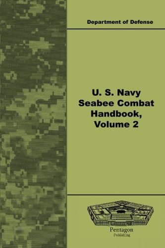 Stock image for U. S. Navy Seabee Combat Handbook, Volume 2 for sale by Book Deals