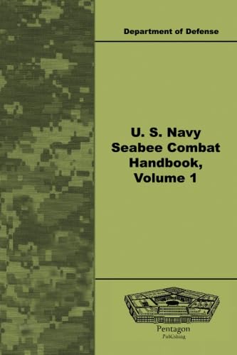 9781601708618: U. S. Navy Seabee Combat Handbook, Volume 1