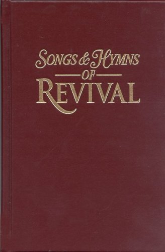 9781601713001: Songs & Hymns of Revival: Burgundy Hardback