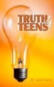 Stock image for Truth 4 Teens for sale by ThriftBooks-Atlanta