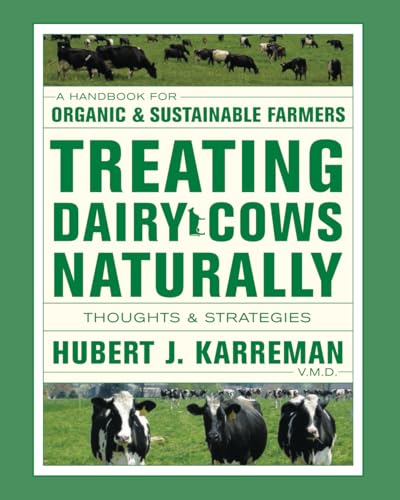 Stock image for Treating Dairy Cows Naturally: Thoughts & Strategies for sale by GF Books, Inc.