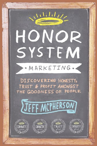 Imagen de archivo de Honor System Marketing a la venta por ThriftBooks-Atlanta