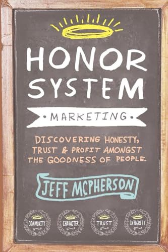 Stock image for Honor System Marketing (Paperback) for sale by CitiRetail