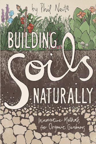 Stock image for Building Soils Naturally for sale by HPB-Ruby