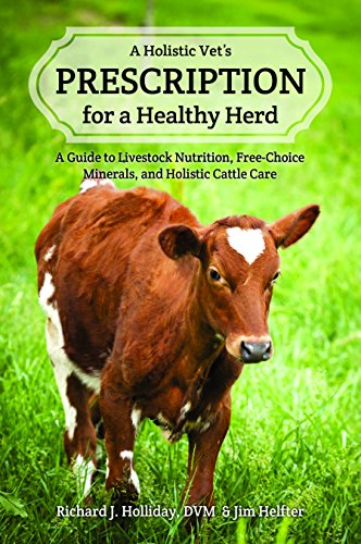 Stock image for A Holistic Vet's Prescription for a Healthy Herd for sale by McCord Books