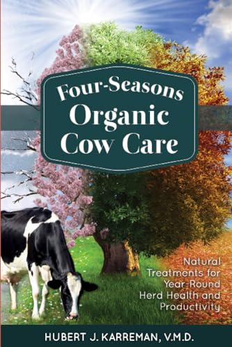 Imagen de archivo de Four-Seasons Organic Cow Care a la venta por GF Books, Inc.