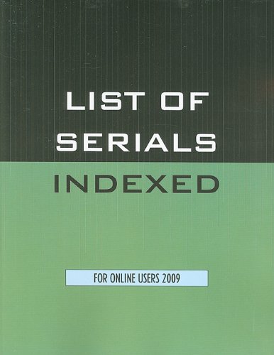 Beispielbild fr List of Serials Indexed for Online Users 2009 zum Verkauf von Better World Books