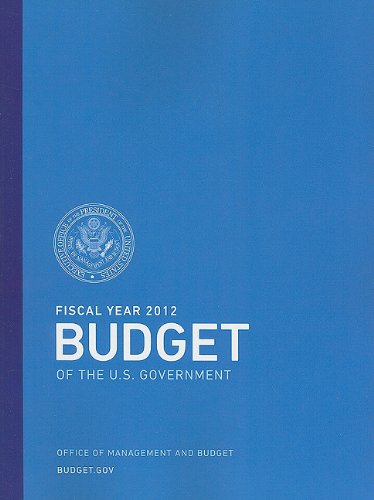 Stock image for Fiscal Year 2012 Budget of the U.S. Government for sale by ThriftBooks-Atlanta