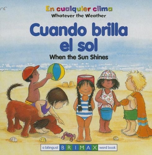 Stock image for When the Sun Shines (English and Spanish Edition) for sale by Decluttr
