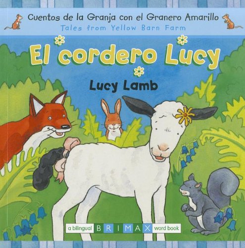 Lucy Lamb Bilingual (English and Spanish Edition) (9781601760371) by Traditional