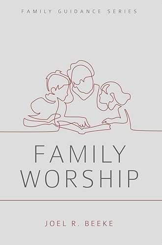 9781601780584: Family Worship (Family Guidance Series)