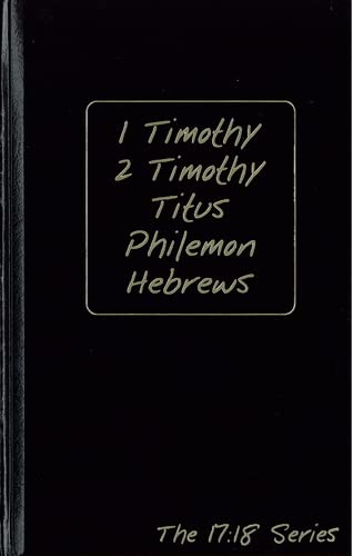 Stock image for 1 Timothy, 2 Timothy, Titus, Philemon and Hebrews Journible - The 17:18 Series (The 17:18 Series - Journibles) for sale by HPB-Diamond