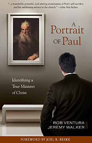 Beispielbild fr A Portrait of Paul : Identifying a True Minister of Christ zum Verkauf von Better World Books