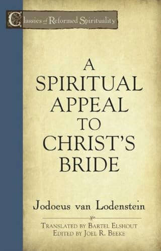 A Spiritual Appeal to Christ's Bride.