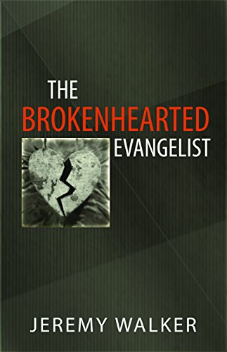 Stock image for The Brokenhearted Evangelist for sale by BooksRun