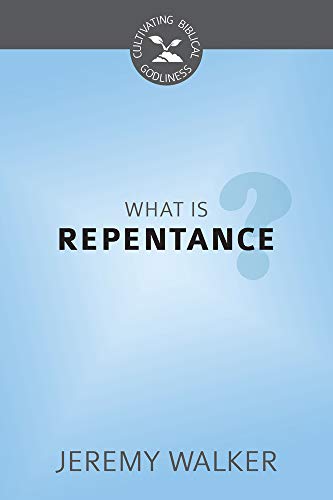 Beispielbild fr What is Repentance? zum Verkauf von GF Books, Inc.