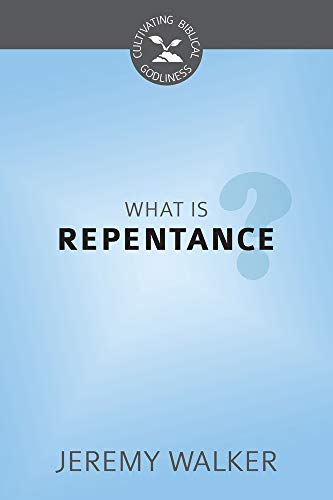 Stock image for What is Repentance? for sale by GF Books, Inc.