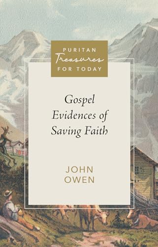 Stock image for Gospel Evidences of Saving Faith (Puritan Treasures for Today) for sale by HPB-Emerald