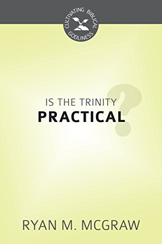 Beispielbild fr Is the Trinity Practical? zum Verkauf von GF Books, Inc.