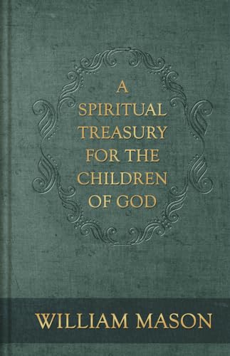 Stock image for A Spiritual Treasury for the Children of God for sale by ThriftBooks-Atlanta