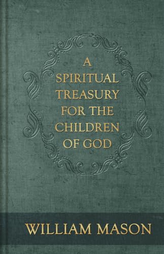 Stock image for A Spiritual Treasury for the Children of God for sale by ThriftBooks-Dallas