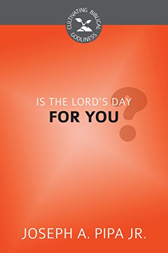 Imagen de archivo de Is the Lord's Day for You? a la venta por GF Books, Inc.