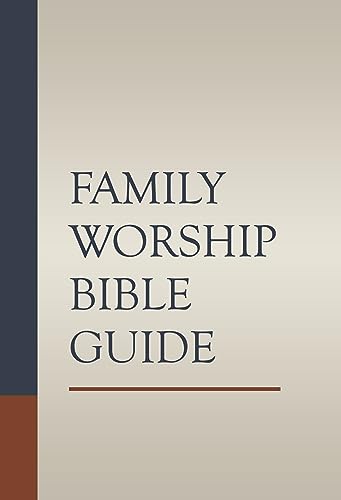 Stock image for Family Worship Bible Guide for sale by Blackwell's