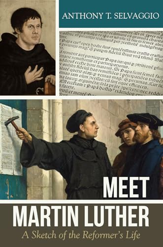 Beispielbild fr Meet Martin Luther: A Sketch of the Reformer's Life zum Verkauf von Anybook.com